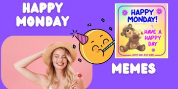 HAPPY MONDAY MEMES HAPPY MONDAY MEMES