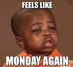 Happy Monday Memes