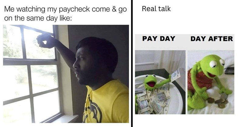 27-hilarious-paycheck-memes-for-people-hanging-in-until-the-end-of-the-week-for-that-direct-deposit funny wednesday memes