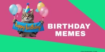 Birthday Memes Birthday Memes