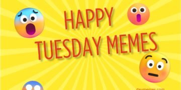 Happy Tuesday Memes