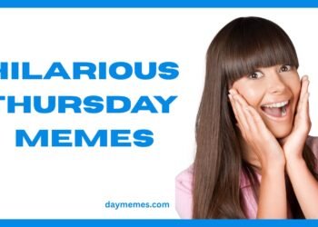 Hilarious Thursday Memes