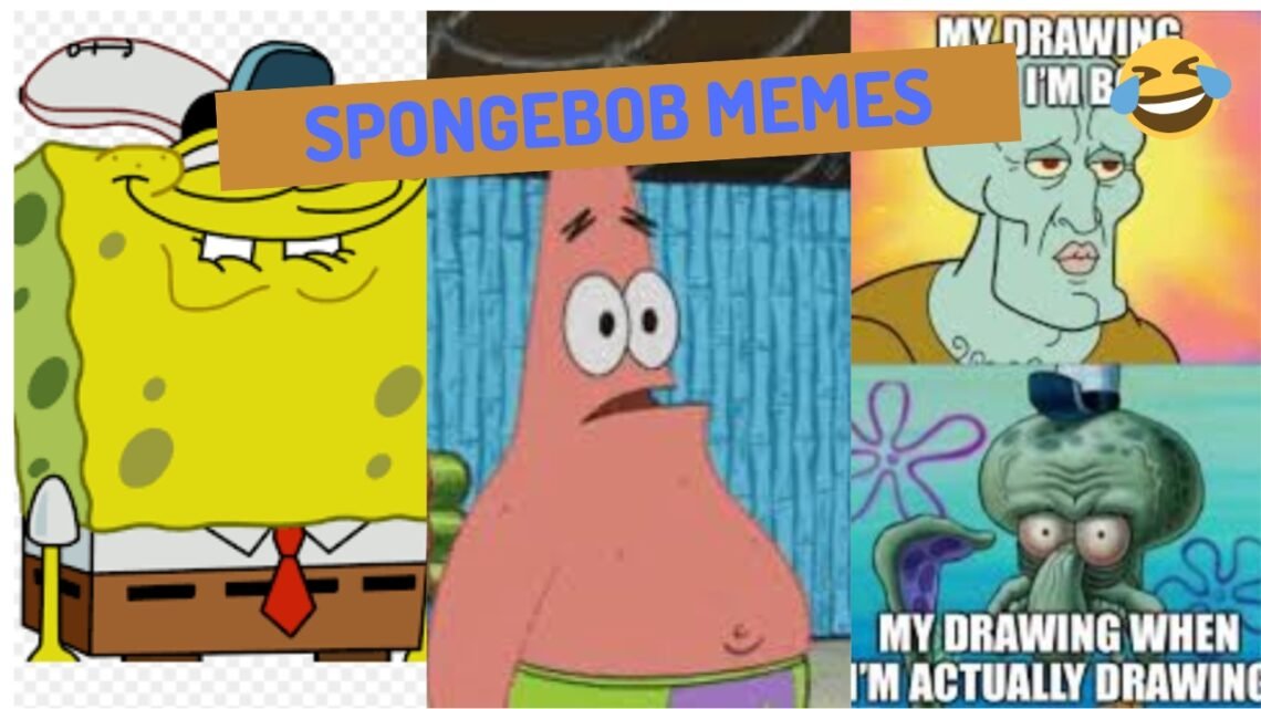 45 SpongeBob Memes for Every Mood and Situation SpongeBob Memes