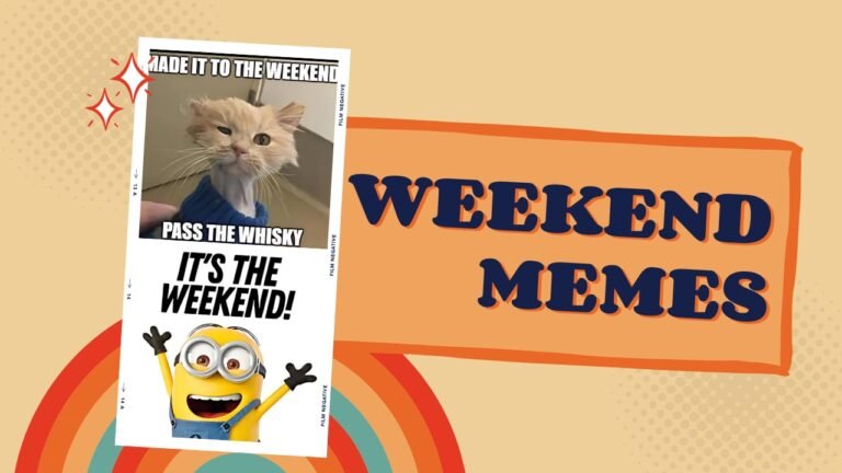 Weekend Memes: 50+ Funny Posts to Brighten Your Days Off