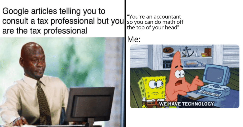 accountant-accounts-profession-job-work-memes-funny-funny-memes-taxes-tax-spreadsheet-excel