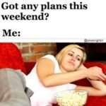 Weekend Memes: 50+ Funny Posts to Brighten Your Days Off