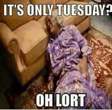 Tuesday Work Memes