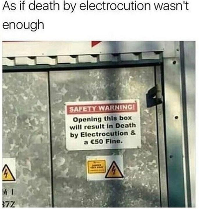 electrocution-and-a-50-dollar-fine-its-funny-because-if-someone-dies-isnt-that-already-bad-enough