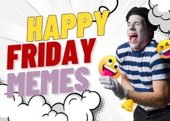 happy friday memes