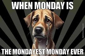 images 11 Monday Work Memes
