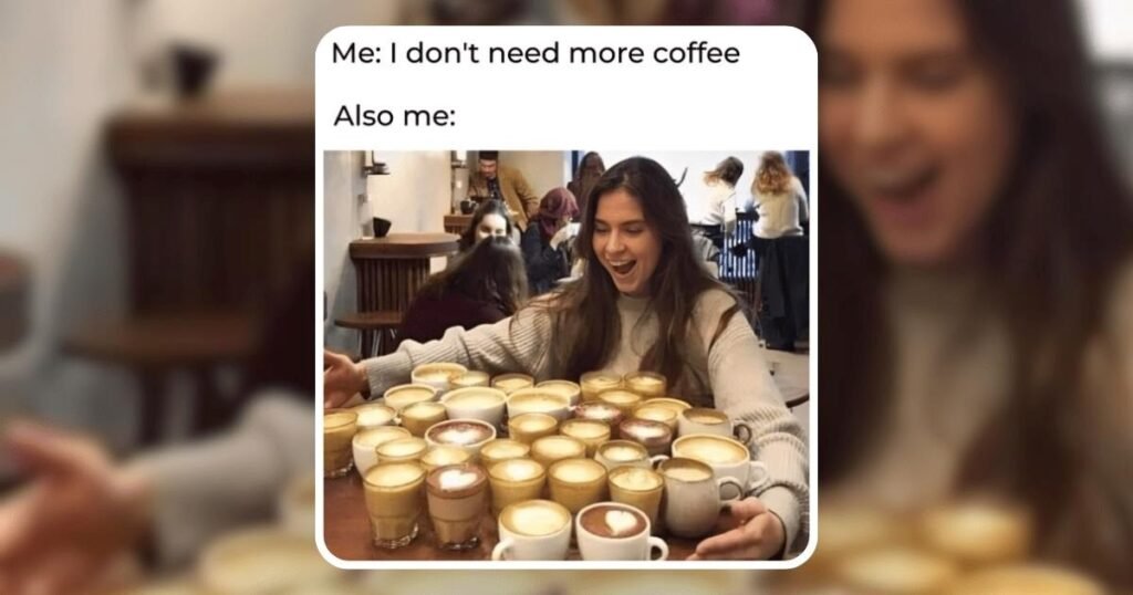 wholesome-relatable-memes-humor-comedy-job-work-work-week-tired-espresso-cafe-meme-memes-humor