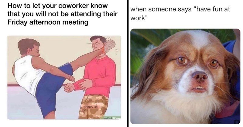 work-office-job-employee-worker-boss-manager-coworkers-memes-funny-funny-memes-relatable-memes