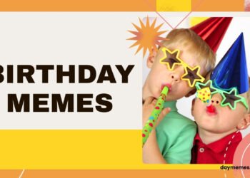 Birthday Memes