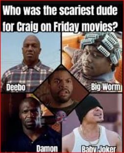 Friday Movie Memes