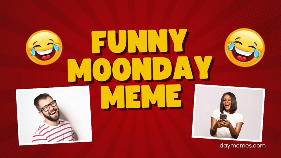 Funny Monday Memes