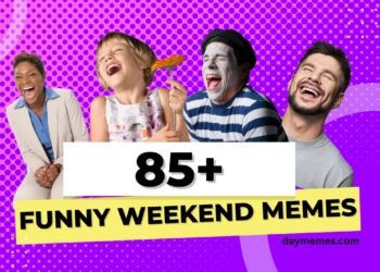 Funny Weekend Memes