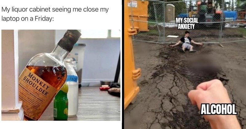 drunk-drinking-party-liquor-wine-beer-cocktails-clocking-out-weekday-warrior-9-to-5-long-week friday morning memes