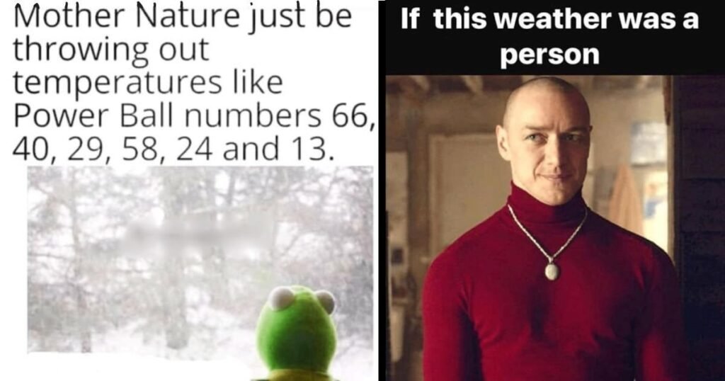 meme-cold-weather-relatable-humor-too-relatable-hot-weather-funny-weather-report-fall-36896261