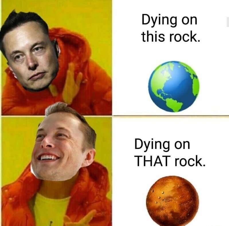 tuesday-meme-in-the-drakeposting-template-about-elon-musk-wanting-to-go-to-mars