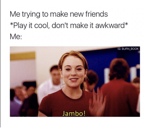 Adult Friendships Be Like Memes About Life