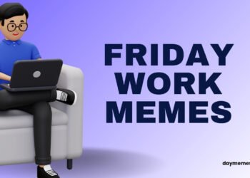 Friday Work Memes