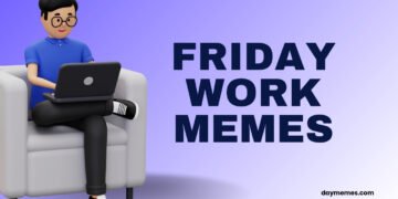 Friday Work Memes Friday Work Memes