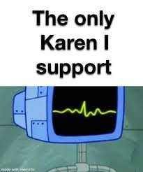 Karen The Computer Wife Meme Spongebob memes