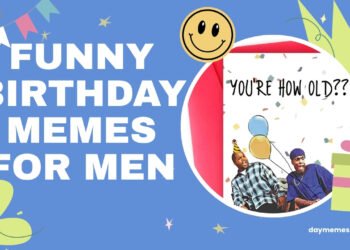 funny birthday memes for men