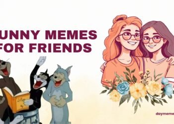 funny memes for friends