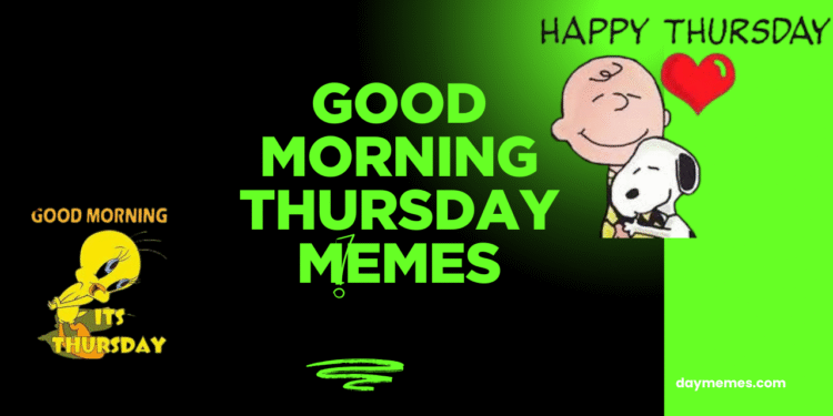 good morning thursday memes