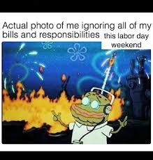images 87 Labor Day Memes